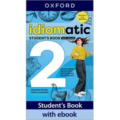 Idiomatic 2 student book+ebook 2025 OXFORD UNIVERSITY PRESS