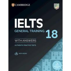 IELTS 18 GENERAL TRAINING STUDENTS BOOK WITH ANSWERS WITH AUDIO WITH RESOURCE B CAMBRIDGE