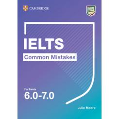 IELTS Common Mistakes For Bands 6.0-7.0 CAMBRIDGE