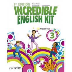 Incredible English Kit 3: Class Book 3Rd Edition, Ed. OXFORD