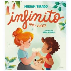 Infinito. Ida y vuelta, de Miriam Tirado (Ed. B de Block) tapa dura