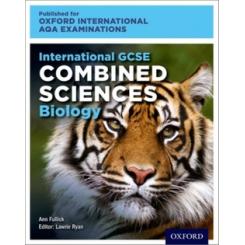 International GCSE Combined Sciences Biology for O OXFORD UNIVERSITY PRESS