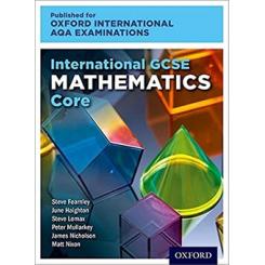 International GCSE Mathematics Core Level for Oxfo OXFORD UNIVERSITY PRESS