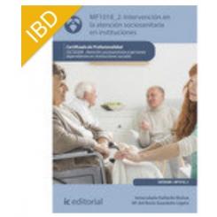 Intervención en la atención sociosanitaria en instituciones, Ed. IC