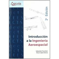 Introducción A La Ingieneria Aeroespacial, Ed. GARCETA