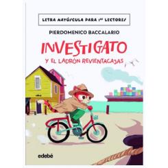 Investigato y el ladrón revientacajas, de Pierdomenico Baccalario (Ed. Edebe)