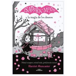 Isadora Moon y la magia de los deseos, de Harriet Muncaster (Ed. Alfaguara)