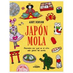 Japón mola, de Abby Denson (Editorial Lunwerg)