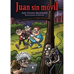 Juan sin móvil, de José María Sarmiento (Ed. Fun Readers CB)