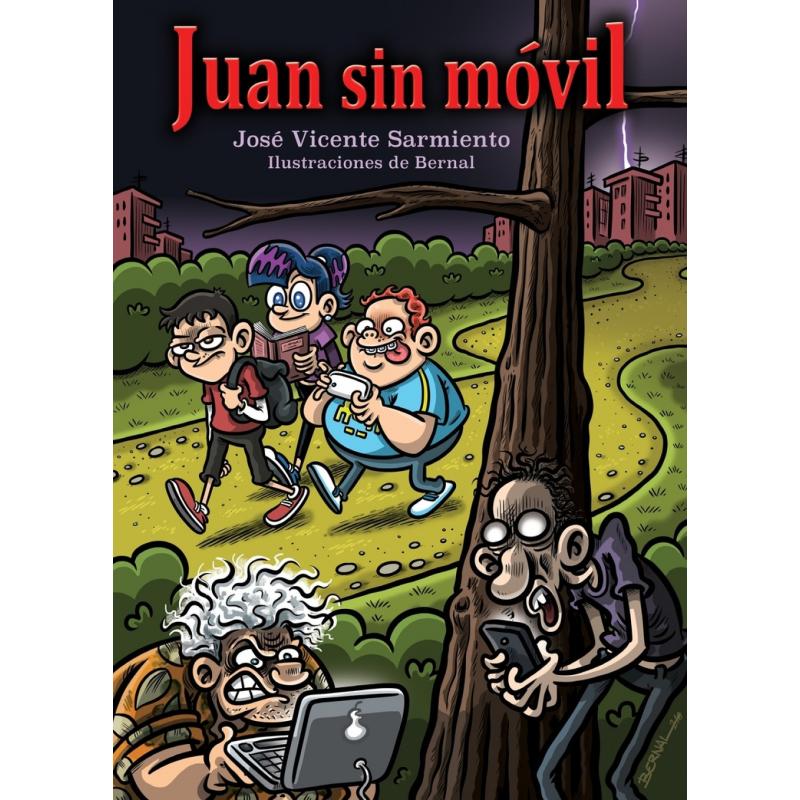 Juan sin móvil, de José María Sarmiento (Ed. Fun Readers CB)