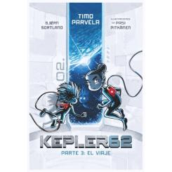 Kepler62. Parte 3: El viaje, de Timo Parvela (Ed. SM)