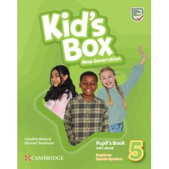 Kids Box New Generation English for Spanish Speakers Level 5 Pupils Book with eBook CAMBRIDGE