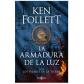 La armadura de la luz, KEN FOLLET, Editorial Plaza&Janés