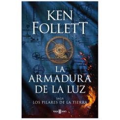 La armadura de la luz, KEN FOLLET, Editorial Plaza&Janés