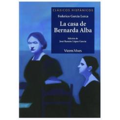 La casa de Bernarda Alba, de Federico García Lorca (Ed. Vicens Vives)