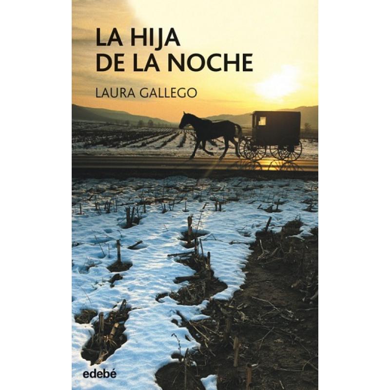 La hija de la noche, de Laura Gallego (Ed. Edebé)