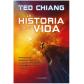 La historia de tu vida, de Ted Chiang (Ed. ALAMUT)
