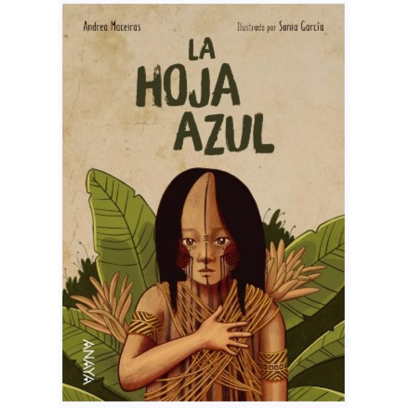 La hoja azul, de Andrea Maceiras (Ed. Anaya)