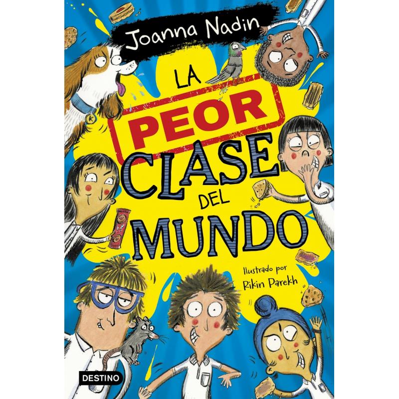 La peor clase del mundo 1 (Ed.: Destino Infantil)