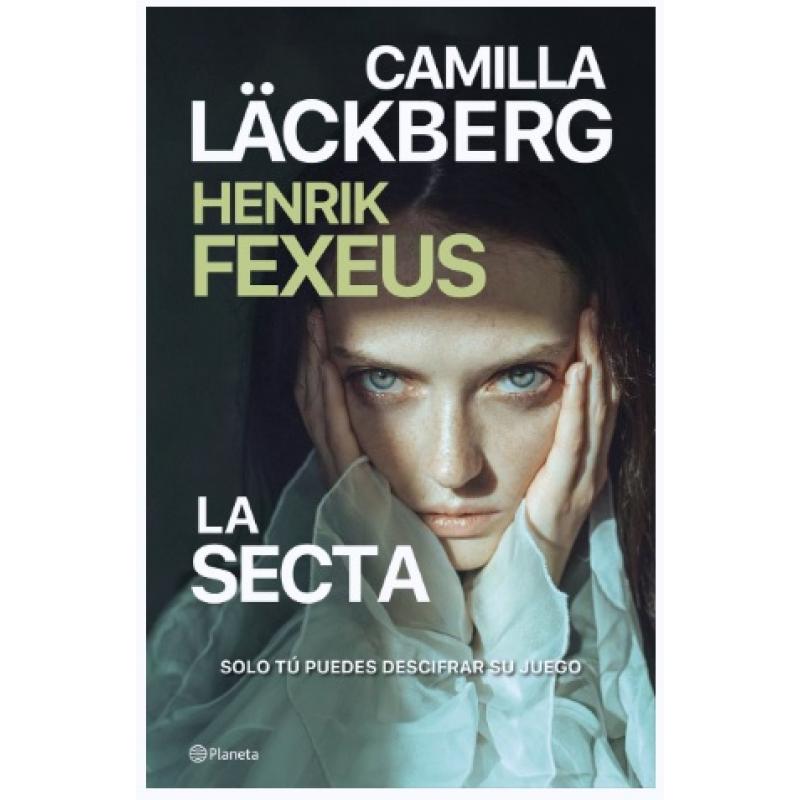 La Secta, de Camilla Lackberg (Ed. Planeta) tapa dura