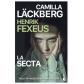 La secta, de Camilla Lackberg (Ed. Booket)