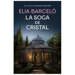 La soga de cristal (Muerte en Santa Rita 3), de Elia Barceló (Roca Editorial)