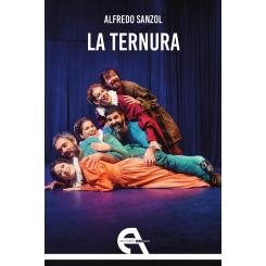 La ternura, de Alfredo Sanzol e Inmaculada López Piña (Ed. Antigona Editorial)