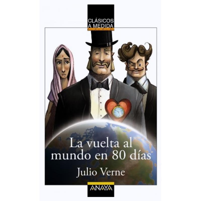 La vuelta al mundo en 80 días, de Julio Verme (Ed. Anaya)