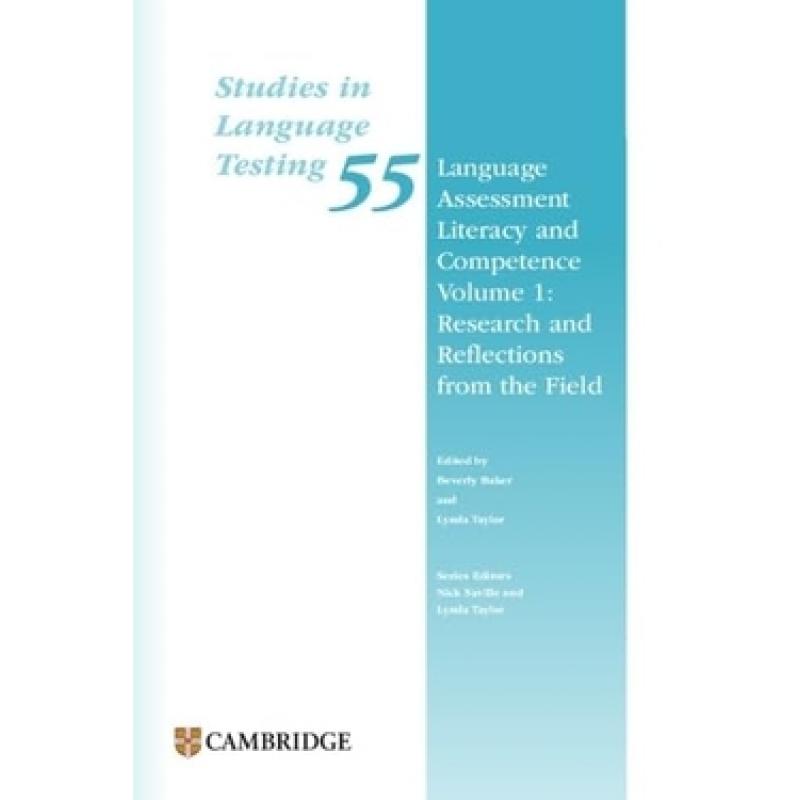 language-assessment-literacy-and-competence-volume-1-research-and-reflections-f-cambridge