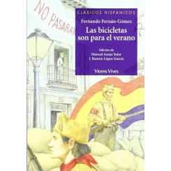 Las bicicletas son para el verano, de Fernando Fernán Gómez (Ed. Vicens Vives)