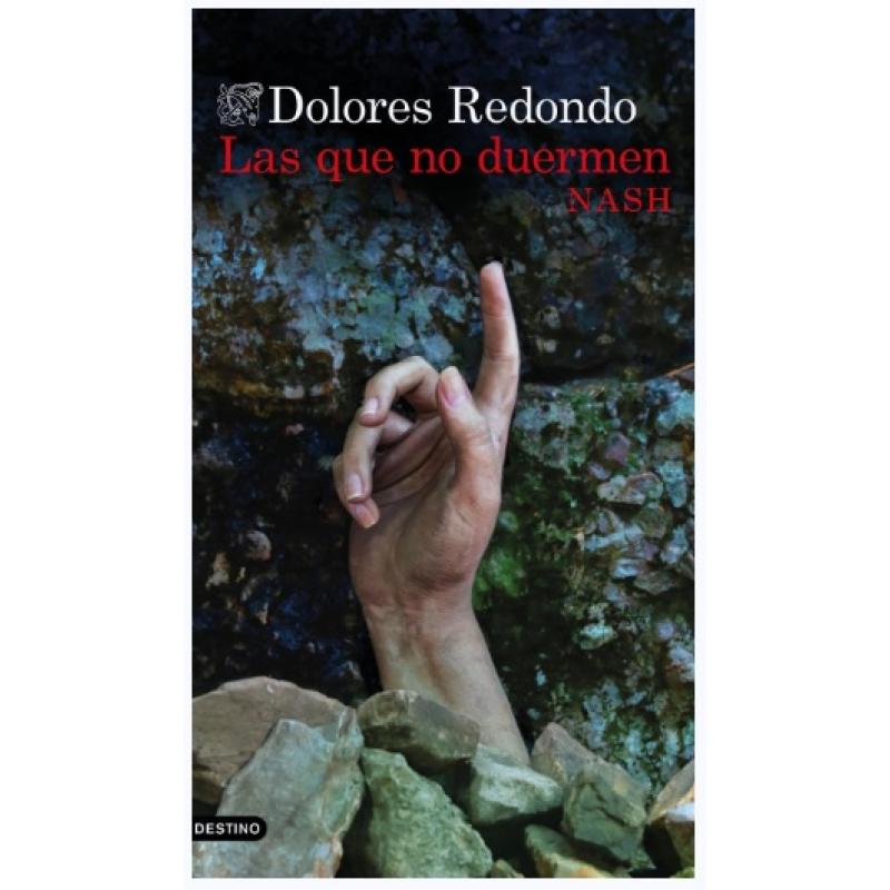 Las que no duermen. Nash, de Dolores Redondo (Ed. Destino)