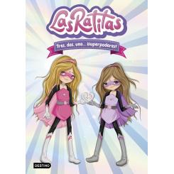 Las Ratitas 1. Tres, dos, uno… ¡superpoderes! (Ed. Destino Infantil)