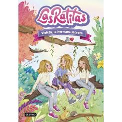 Las Ratitas 12. Violeta, la hermana secreta (Ed. Destino Infantil)