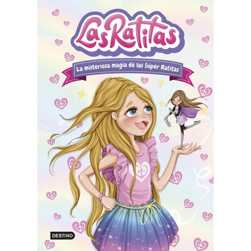 las-ratitas-3-la-misteriosa-magia-de-las-super-ratitas-ed-destino-infantil