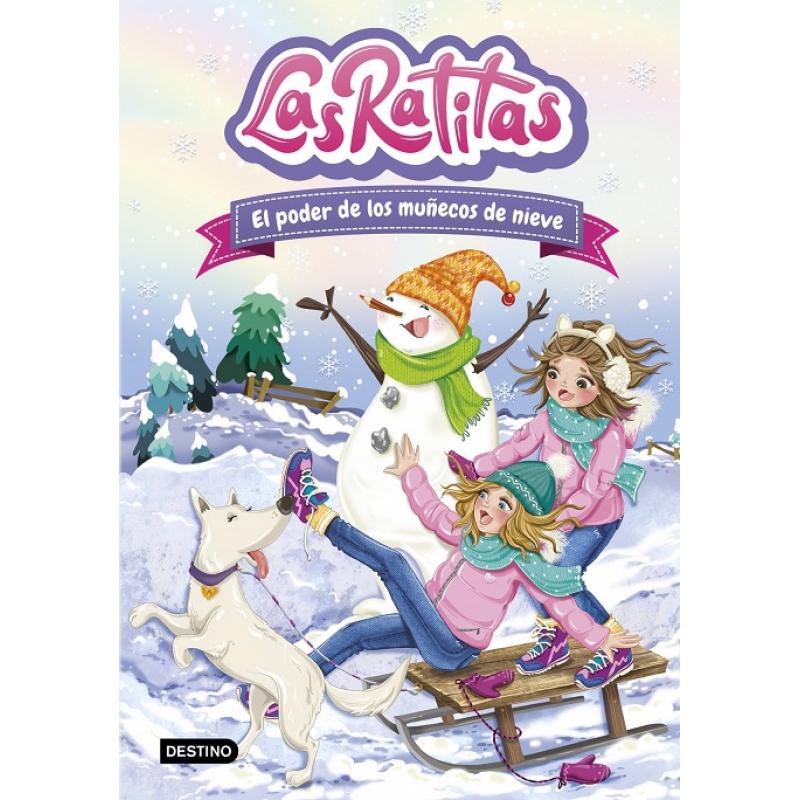 las-ratitas-6-el-poder-de-los-munecos-de-nieve-ed-destino-infantil