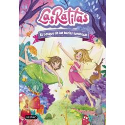 Las Ratitas 8. El bosque de las hadas luminosas (Ed. Destino Infantil)
