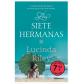 Las siete hermanas, de Lucinda Riley (Ed. Debolsillo)
