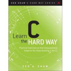 Learn c the hard way PEARSON-PRENTICE HALL