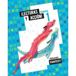 Lecturas Y Acción. Antología 1ºprim 22 Fanfest, Ed. EDELVIVES