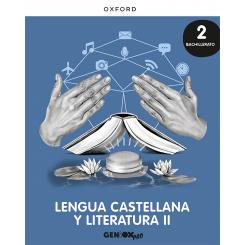 Lengua Y Literatura 2ºbachillerato. Geniox Pro 2023, Ed. OXFORD