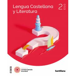 Lengua Y Literatura 2ºESO. Construyendo Mundos 2023, Ed. SANTILLANA