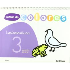 Letras Colores 3.Pauta (4 Años).Lectoescritura, Ed. SANTILLANA