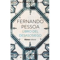 Libro del desasosiego, de Fernando Pessoa (Ed. Alianza)