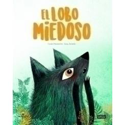 Libro Ilustrado Sassi Manolito Books El Lobo Miedoso 32 Pag. (+5 Años)