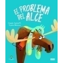 Libro Ilustrado Sassi Manolito Books El Problema Del Alce 32 Pag. (+5 Años)