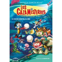 Los cazamisterios 8 - Cazamisterios 8. El caso del robo bajo el mar, de Patricia García Rojo (Ed. Alfaguara)