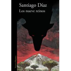 Los nueve reinos, de Santiago Díaz (Ed. Alfaguara)