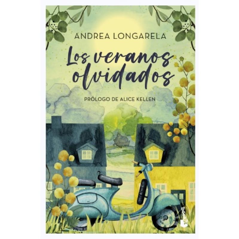 Los veranos olvidados, de Andrea Longarela (Ed. Booket)