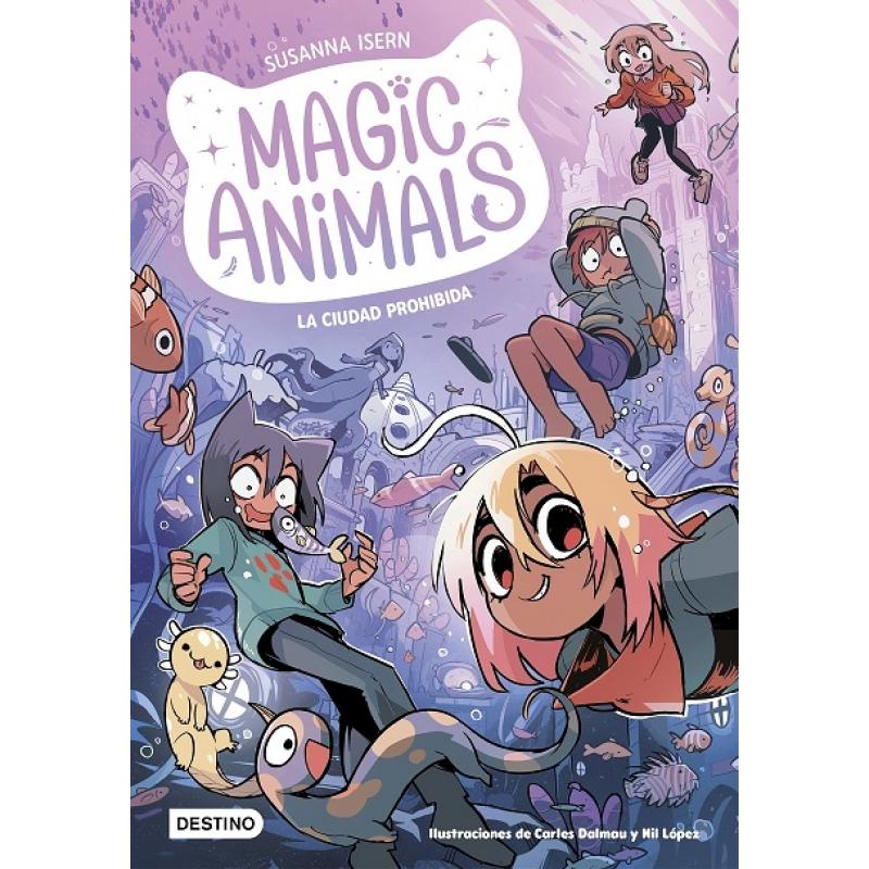 magic-animals-9-la-ciudad-prohibida-de-susanna-isern-ed-destino-infantil