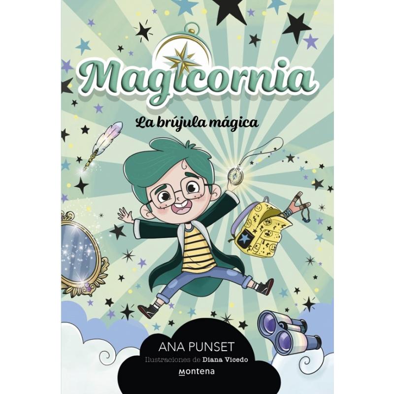 magicornia-1-la-brujula-magica-de-ana-punset-ed-montena